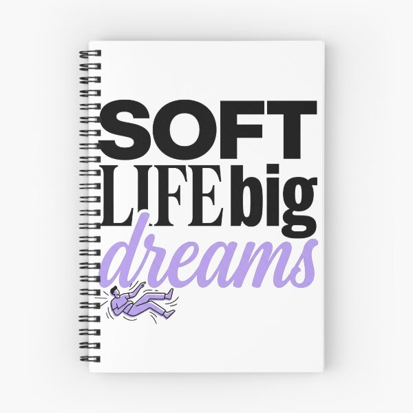 Item preview, Soft Life Big Dreams designed and sold by PlushFutura.