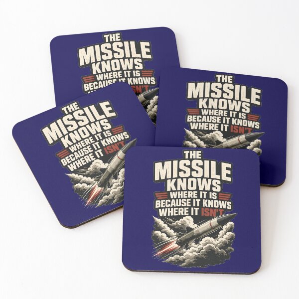 Item preview, The Missile Knows Where It Is | Because The Missile Knows Where It Isn't | CopyPasta Meme Design designed and sold by RockyLambda.