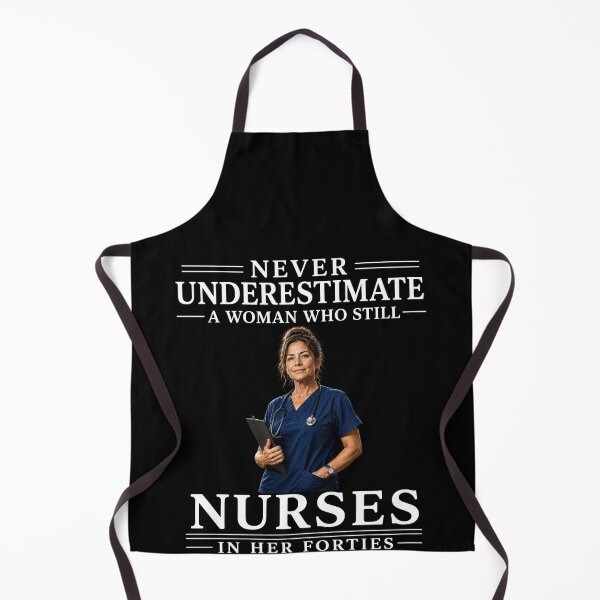 Item preview, Never Underestimate Nurses In Her Forties – Strong Women Nurse Life Design designed and sold by PosiMCreations.