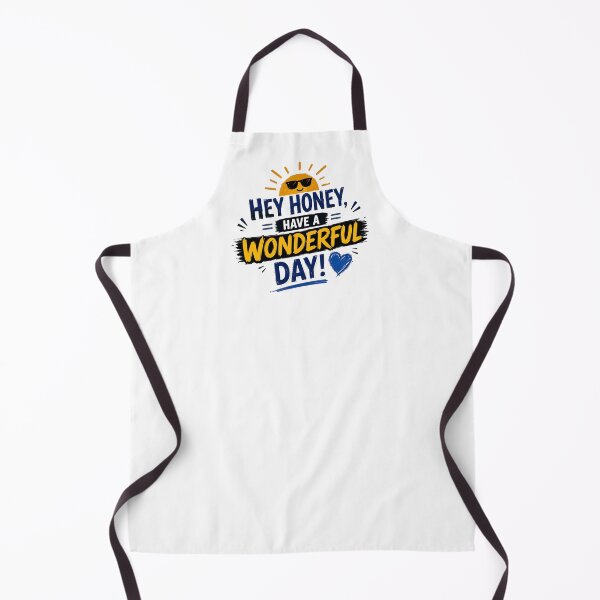 Item preview, Hey Honey, Have a Wonderful Day! designed and sold by BlissBlvdShop.