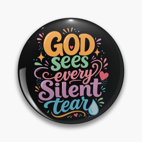 Item preview, God Sees Every Silent Tear – Inspirational Christian Faith Typography Design designed and sold by Verse & Vibes.