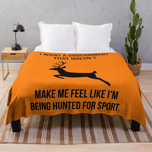 Item preview, I want a government that doesn’t make me feel like I’m being hunted for sport. designed and sold by Rachel the Artist .
