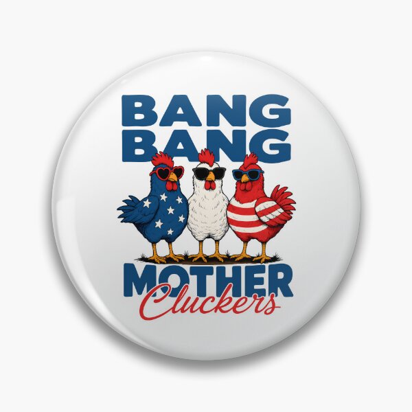 Item preview, Bang Bang Mother Cluckers designed and sold by srowdy.