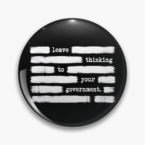 Item preview, Leave Thinking To Your Government Anti Government Gear designed and sold by DynamicDesign.