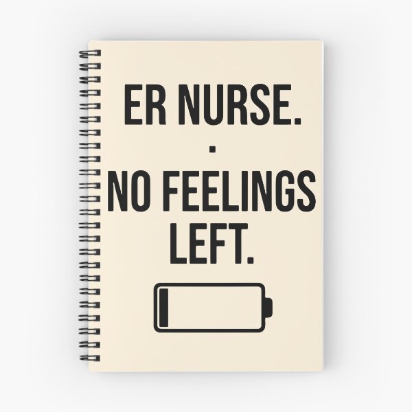 Item preview, ER Nurse No Feeling Left Funny Dark Humor Gift Design designed and sold by Dantin.