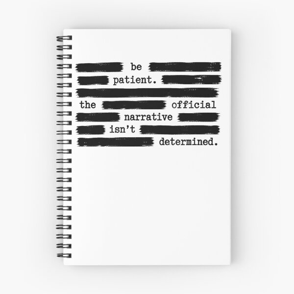 Item preview, Be Patient For Official Narrative Anti Government Gear designed and sold by DynamicDesign.