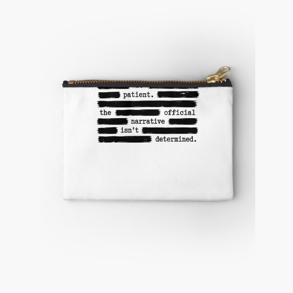 Item preview, Be Patient For Official Narrative Anti Government Gear designed and sold by DynamicDesign.
