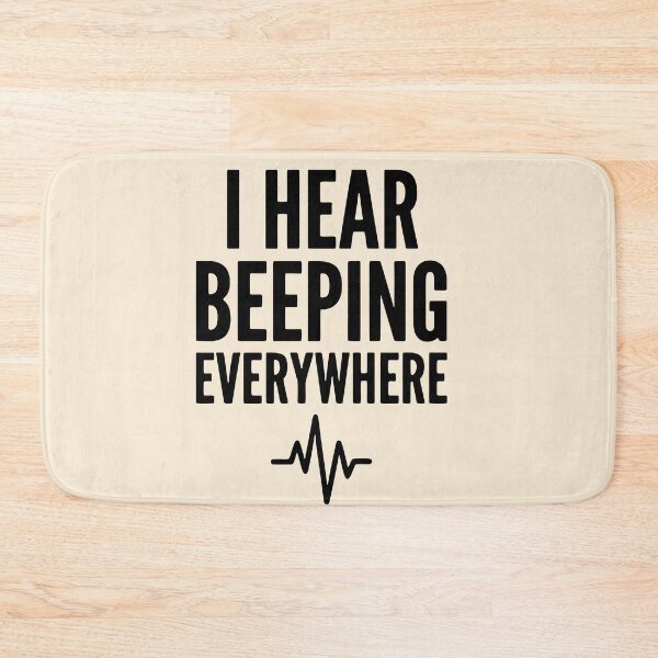 Item preview, I Hear Beeping Everywhere Funny Nurse ICU Gift Design designed and sold by Dantin.