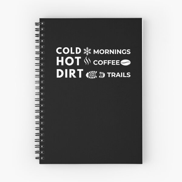 Item preview, Cold mornings, hot coffee, dirt trails designed and sold by darshants.