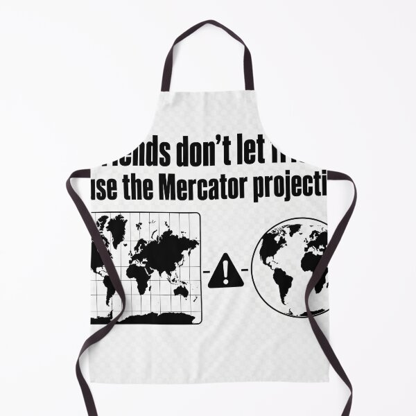Item preview, Friends don't let friends use the Mercator projection. designed and sold by BlankCanvasClub.