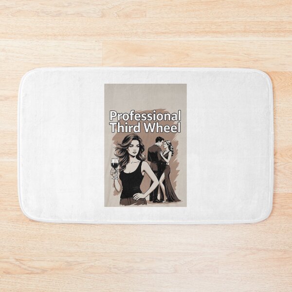 Item preview, Professional Third Wheel designed and sold by FatCatStudios.