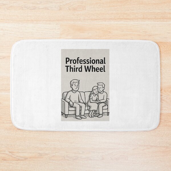 Item preview, Professional Third Wheel designed and sold by FatCatStudios.