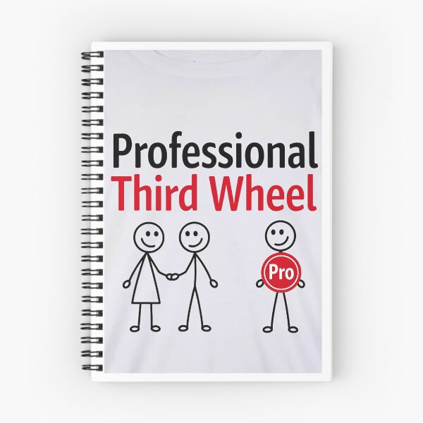 Item preview, Professional Third Wheel designed and sold by FatCatStudios.