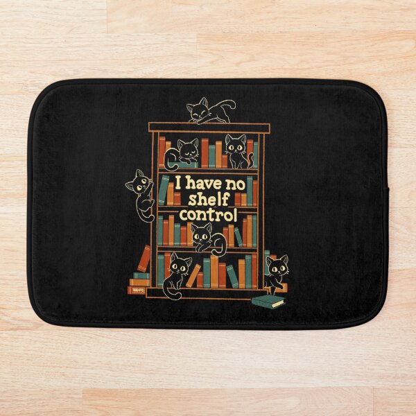 Item preview, I Have No Shelf Control designed and sold by World Domination For Cats ®.