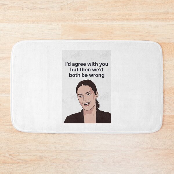 Item preview, I’d Agree With You But Then We’d Both Be Wrong | Funny Sarcastic Quote designed and sold by FatCatStudios.
