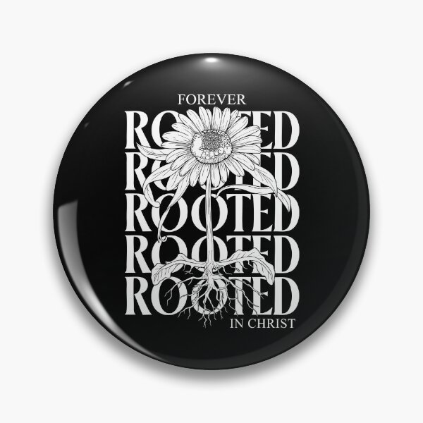 Item preview, Always Rooted In Christ Spring Flowers designed and sold by yobochart.