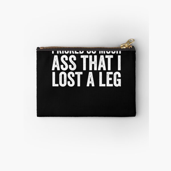 Item preview, I Kicked So Much Ass That I Lost A Leg Funny Amputee Gear designed and sold by DynamicDesign.