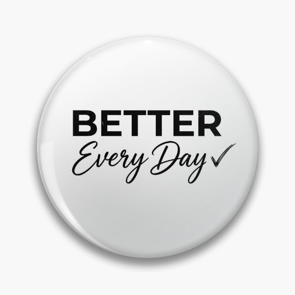 Item preview, Better Every Day | Motivational Typography Artwork designed and sold by lalitacreations.