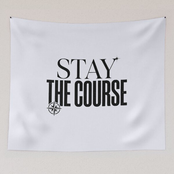 Item preview, Stay The Course | Minimal Mindset Typography designed and sold by lalitacreations.