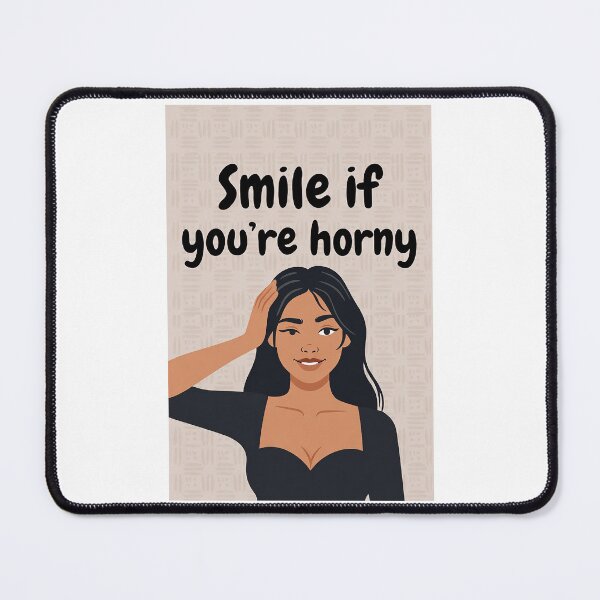 Item preview, Smile If You're Horny | Cheeky Funny Shirt designed and sold by FatCatStudios.