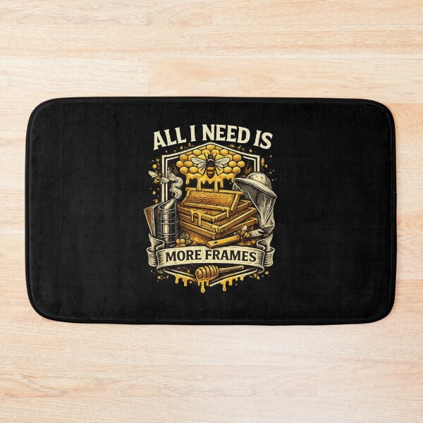 Item preview, All I Need Is More Frames Funny Beekeeper Design designed and sold by Merchandiser099.