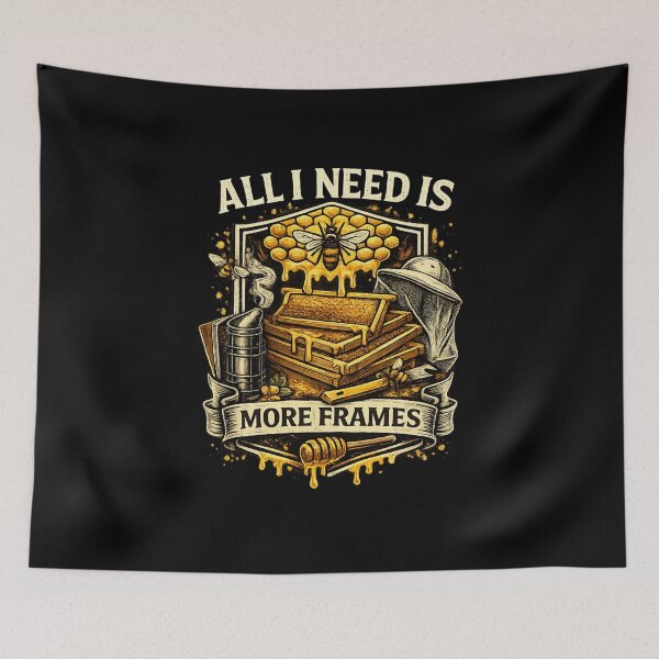 Item preview, All I Need Is More Frames Funny Beekeeper Design designed and sold by Merchandiser099.