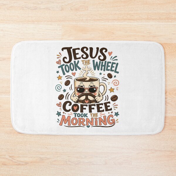 Item preview, Christian Coffee, Jesus Took The Wheel Coffee Took The Morning designed and sold by graphic-genie.