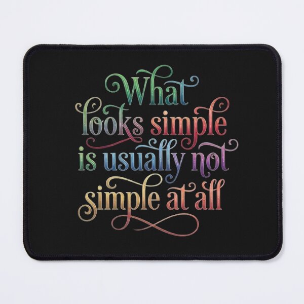 Item preview,  What Looks Simple Is Usually Not Simple At All Retro Vintry Off designed and sold by VintryOff.