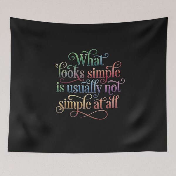 Item preview,  What Looks Simple Is Usually Not Simple At All Retro Vintry Off designed and sold by VintryOff.