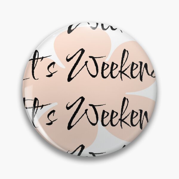 Item preview, It’s Weekend – Fun Casual Typography Design designed and sold by Swati's Digital Den.