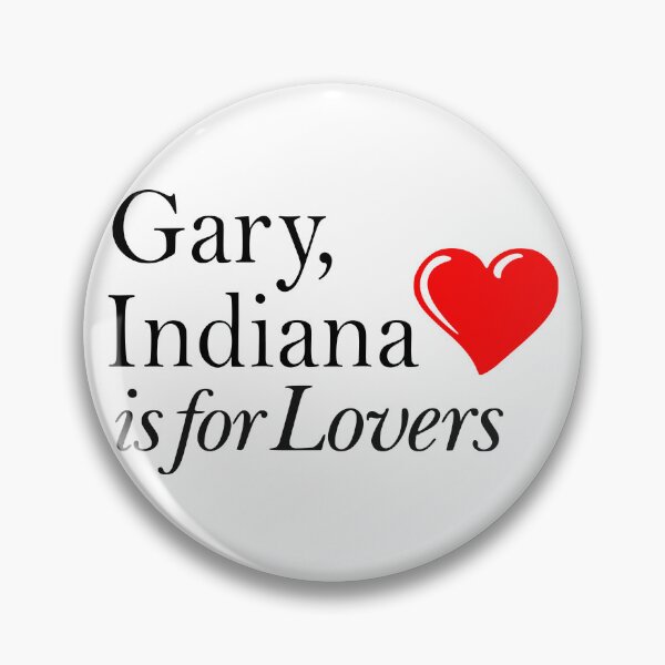 Item preview, Gary Indiana Is for Lovers - Northwest Indiana - NWI T-Shirt designed and sold by HoganHandmade.