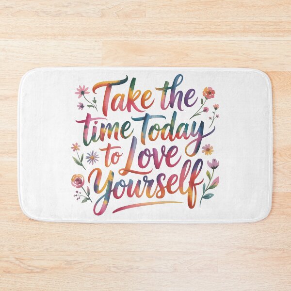 Item preview, Take the time today to love yourself designed and sold by nimmitrends.