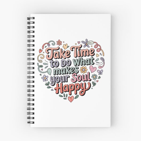 Item preview, Take time to do what makes your soul happy designed and sold by nimmitrends.