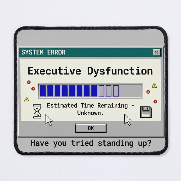 Item preview, Executive Dysfunction System Error Funny ADHD Gift designed and sold by Whimwick.