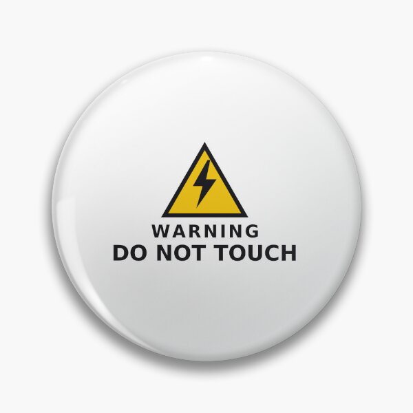 Item preview, Warning Do Not Touch High Voltage – Funny Introvert Deadpan Sign designed and sold by deadpansupplyco.