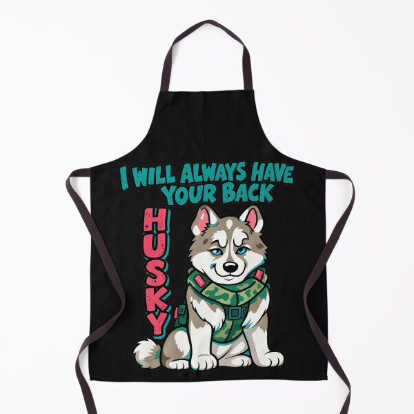 Item preview, I Will Always Have Your Back, Husky designed and sold by DesignsByLitz.