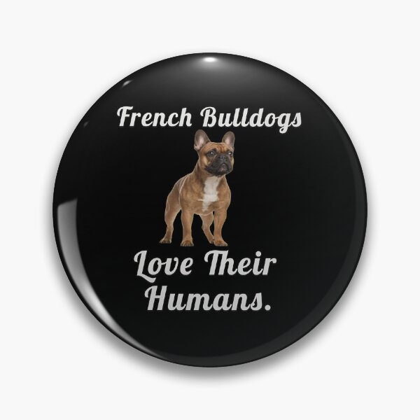 Item preview, French Bulldogs Love Their Humans Dog Graphic designed and sold by SoyLamderma.