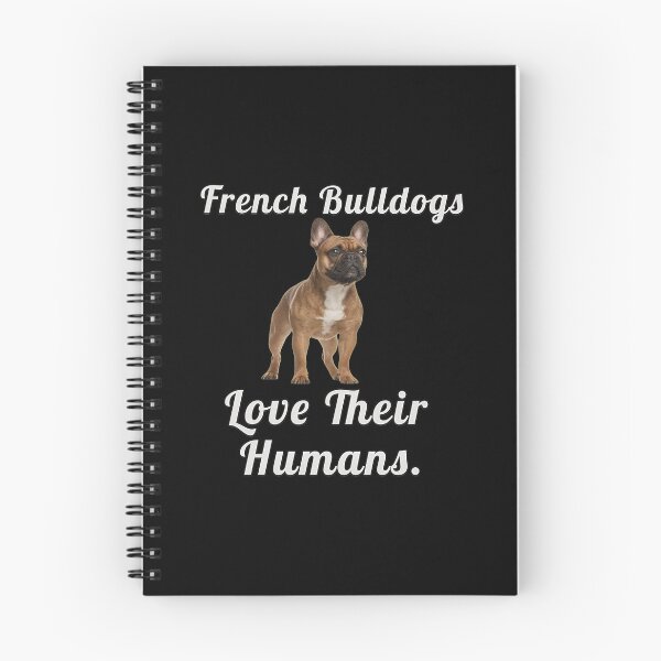 Item preview, French Bulldogs Love Their Humans Dog Graphic designed and sold by SoyLamderma.