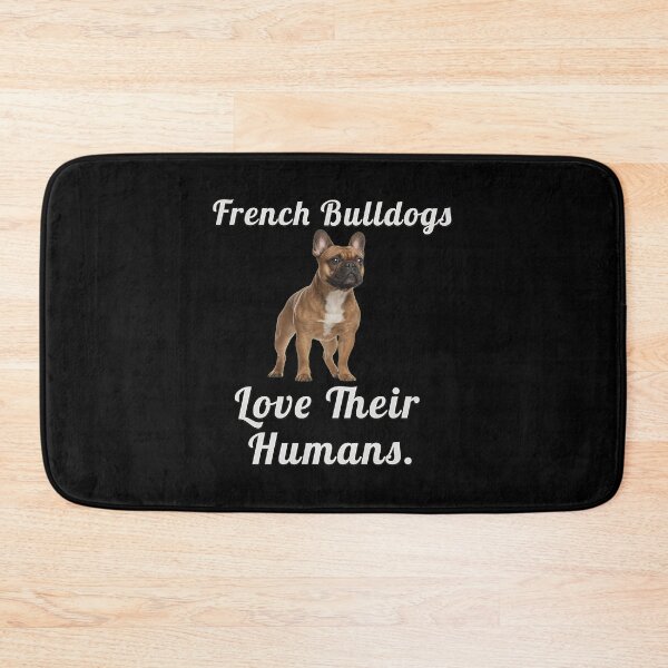 Item preview, French Bulldogs Love Their Humans Dog Graphic designed and sold by SoyLamderma.