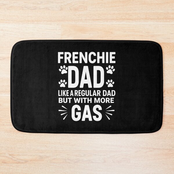 Item preview, Frenchie Dad More Gas Funny Pet Owner designed and sold by SoyLamderma.