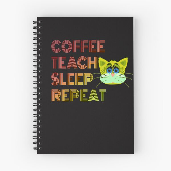 Item preview, "Coffee Teach Sleep Repeat" Funny Teacher Quote for hats essential T-shirt and other redbubble products  designed and sold by MKTreasures.
