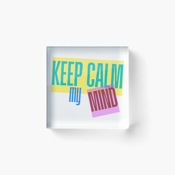 Item preview, Keep Calm my mind - stay calm designed and sold by GUNAPRIYAA.