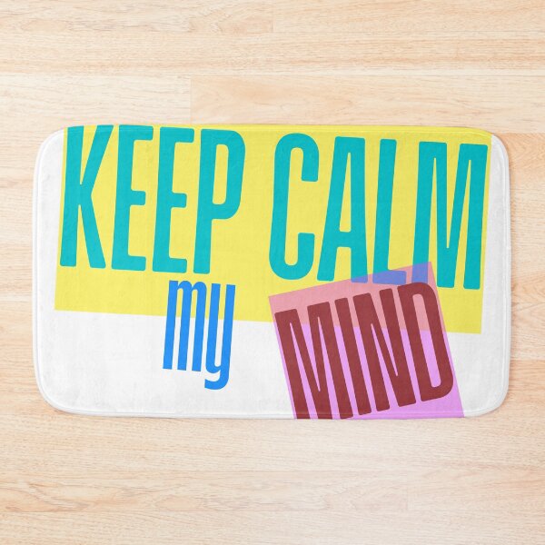 Item preview, Keep Calm my mind - stay calm designed and sold by GUNAPRIYAA.