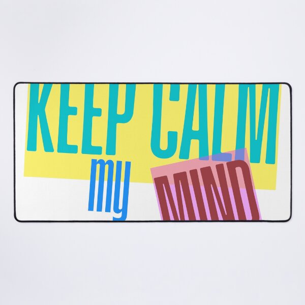 Item preview, Keep Calm my mind - stay calm designed and sold by GUNAPRIYAA.