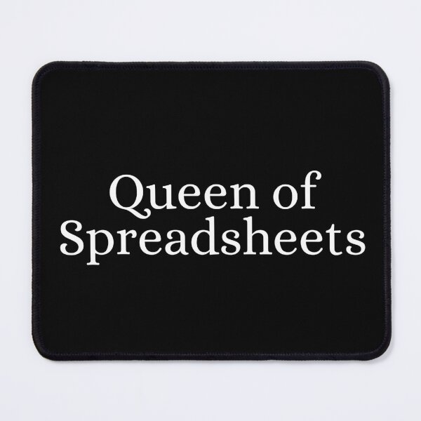 Item preview, Queen of Spreadsheets designed and sold by Dondonmart.