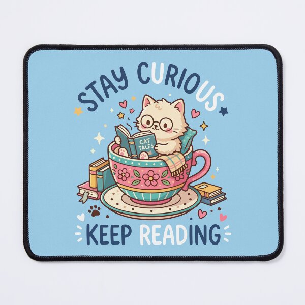Item preview, Stay Curious Keep Reading Cute Cat Teacup designed and sold by Amir Faysal.