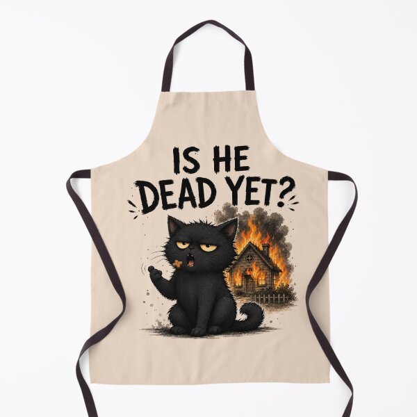 Item preview, Is He Dead Yet Cat Burning House Dark Humor designed and sold by KrzysztofART.
