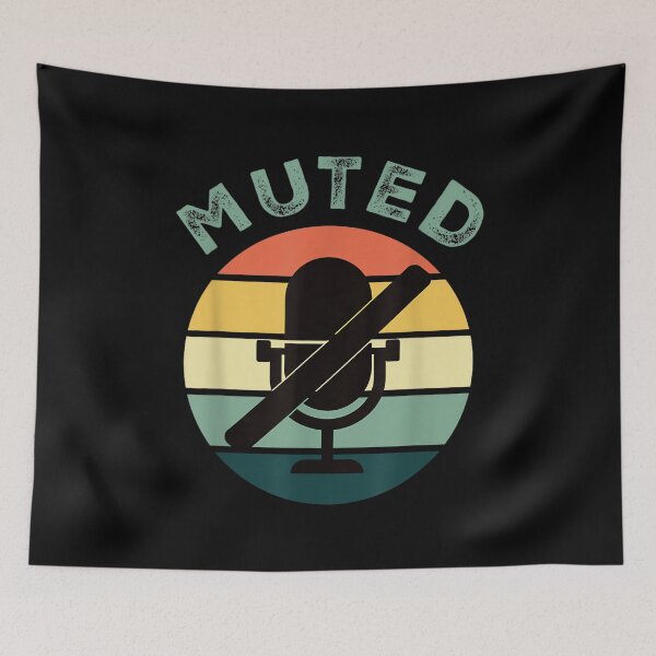 Item preview, You Are Muted Your Mic Is On Zoom Call Funny Humor designed and sold by JanetteNWillis.