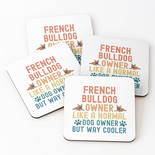 Item preview, French Bulldog Owner Way Cooler Retro Pet Love designed and sold by SoyLamderma.