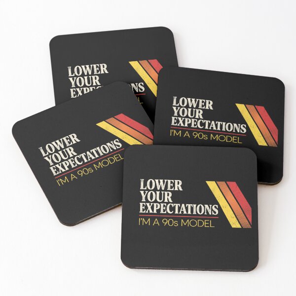 Item preview, Lower Your Expectations I'm A 90s Model Retro Humor designed and sold by AdyKurniawan.